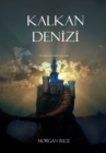 Image for Kalkan Denizi (Felsefe Yuezuegue 10. Kitabi)