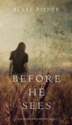 Image for Before he Sees (A Mackenzie White Mystery-Book 2)