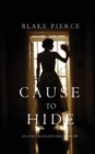 Image for Cause to Hide (An Avery Black Mystery-Book 3)