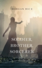 Image for Soldier, Brother, Sorcerer (Of Crowns and Glory-Book 5)