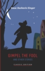 Image for Gimpel the Fool and Other Stories