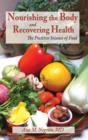 Image for Nourishing the Body and Recovering Health Hardcover