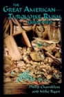 Image for The Great American Turquoise Rush, 1890-1910, Softcover