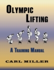Image for Olympic Lifting : A Training Manual