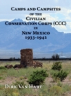 Image for Camps and Campsites of the Civilian Conservation Corps (CCC) in New Mexico 1933-1942