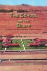 Image for The School on the Bluff : A History of the University of Albuquerque