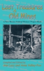 Image for Lost Treasures &amp; Old Mines : A New Mexico Federal Writers&#39; Project Book
