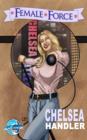 Image for Female Force: Chelsea Handler Vol.1 # 1