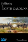 Image for Soldiering in North Carolina