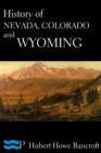 Image for History of Nevada, Colorado, and Wyoming
