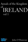 Image for Annals of the Kingdom of Ireland Volume 1