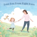 Image for Love You From Right Here : A Keepsake Book for Children in Foster Care