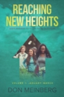 Image for Reaching New Heights : God&#39;s Answers to Young Teens&#39; Questions Volume 1: January-March