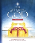 Image for Our Gift-Giving God : A Devotional