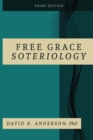 Image for Free Grace Soteriology