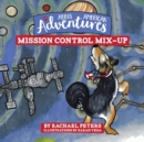 Image for Abbi&#39;s American Adventures : Mission Control Mix-up