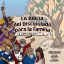 Image for La Biblia del Discipulado para la Familia : Old Testament