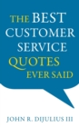 Image for The Best Customer Service Quotes Ever Said