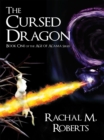 Image for Cursed Dragon - Book One of the Age of Acama Series