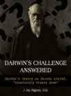 Image for Darwin&#39;s Challenge Answered