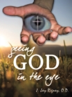 Image for Seeing God in the Eye