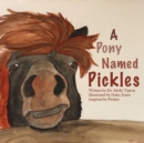 Image for A Pony Named Pickles