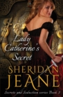 Image for Lady Catherine&#39;s Secret