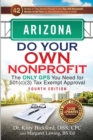 Image for Arizona Do Your Own Nonprofit : The Only GPS You Need for 501c3 Tax Exempt Approval