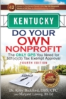 Image for Kentucky Do Your Own Nonprofit : The Only GPS You Need for 501c3 Tax Exempt Approval