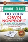 Image for Rhode Island Do Your Own Nonprofit : The Only GPS You Need for 501c3 Tax Exempt Approval