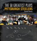Image for The 50 greatest plays in Pittsburgh Steelers football history