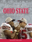 Image for Greatest Moments in Ohio State Football History