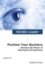 Image for Nimble Leader Volume III: Position Your Business!