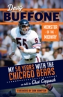 Image for Doug Buffone: monster of the midway : my 50 years with the Chicago Bears