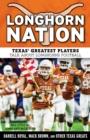 Image for Longhorn nation: Texas&#39; greatest players talk about Longhorn&#39;s football