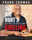 Image for Big Hurt&#39;s Guide to BBQ and Grilling