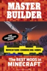 Image for Master Builder Adventure-Enhancing Mods