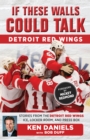 Image for Detroit Red Wings: stories from the Detroit Red Wings ice, locker room, and press box