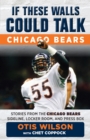 Image for Chicago Bears: stories from the Chicago Bears sideline, locker room, and press box