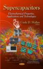 Image for Supercapacitors  : electrochemical properties, applications &amp; technologies