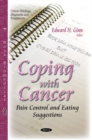 Image for Coping with cancer  : pain control and eating suggestions