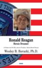 Image for Ronald Reagan : Heroic Dreamer