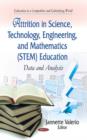 Image for Attrition in Science, Technology, Engineering &amp; Mathematics (STEM) Education