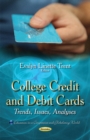 Image for College credit and debit cards  : trends, issues, analyses