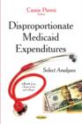 Image for Disproportionate Medicaid expenditures  : select analyses