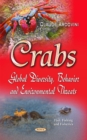 Image for Crabs  : global diversity, behavior, and environmental threats
