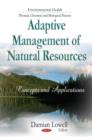 Image for Adaptive Management of Natural Resources