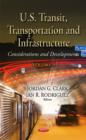 Image for U.S. Transit, Transportation and Infrastructure : Considerations and Developments. Volume 5