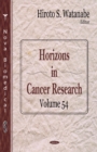 Image for Horizons in Cancer Research. Volume 54