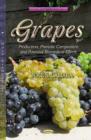 Image for Grapes : Production, Phenolic Composition and Potential Biomedical Effects